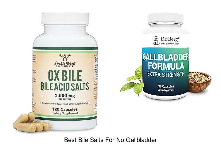 Top 12 Best Bile Salts for No Gallbladder That Actually Work
