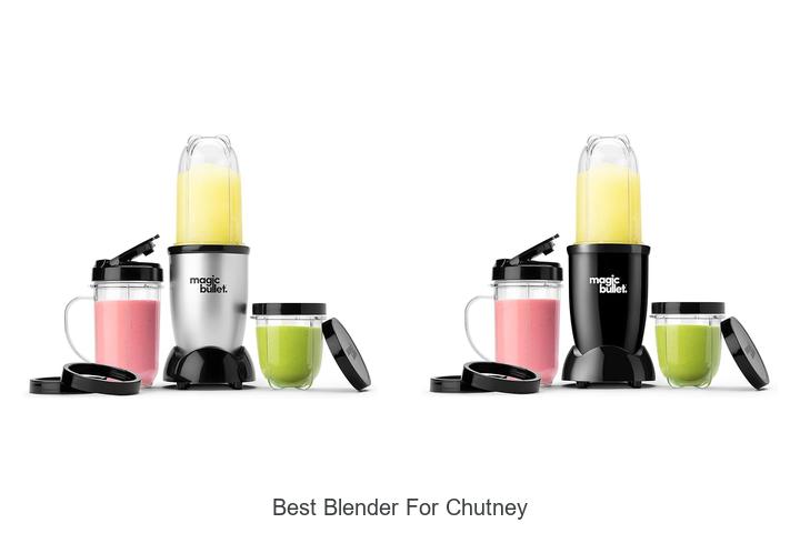 Top 12 Best Blender For Chutney That Will Blow Your Mind