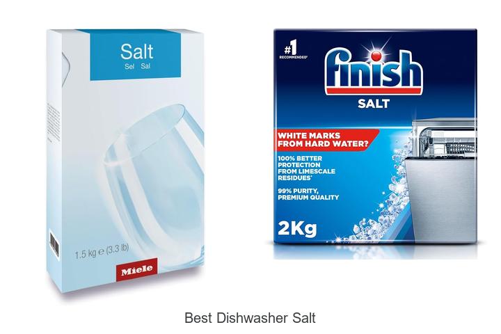 Top 12 Best Dishwasher Salt That Will Blow Your Mind