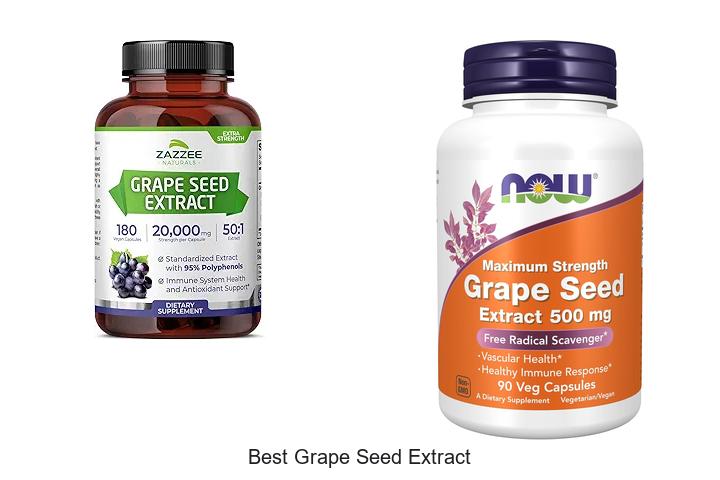 Top 12 Best Grape Seed Extract You Can’t Miss Today!