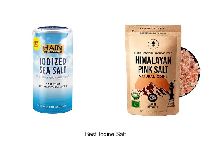 Top 12 Best Iodine Salt Brands You Can’t Miss Now!