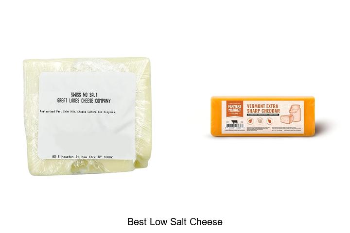 Top 12 Best Low Salt Cheese You Need to Try Today