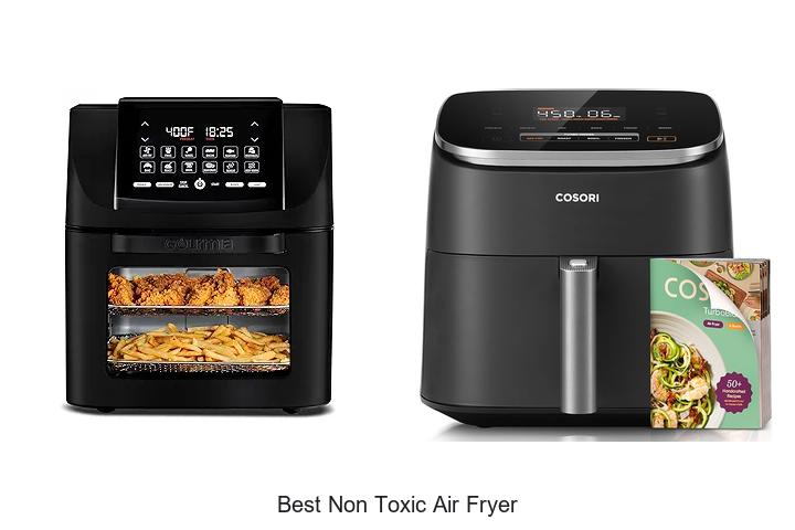 Top 12 Best Non Toxic Air Fryer You Can’t Miss Today