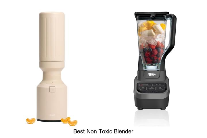 Top 12 Best Non Toxic Blender That Will Change Your Life