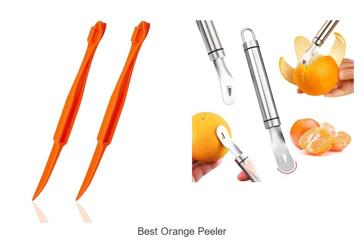 Top 12 Best Orange Peeler You Can’t Live Without!