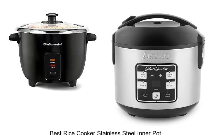 Top 12 Best Rice Cooker Stainless Steel Inner Pot Secrets!