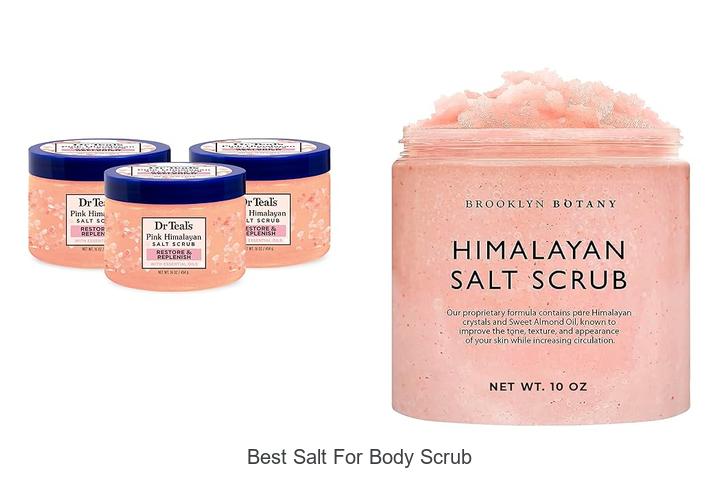 Top 12 Best Salt for Body Scrub That Will Transform Skin