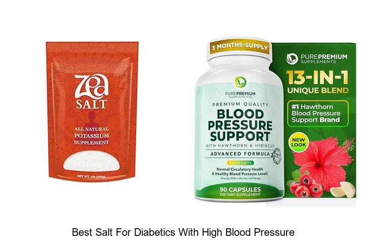 Top 12 Best Salt for Diabetics with High Blood Pressure Revealed!