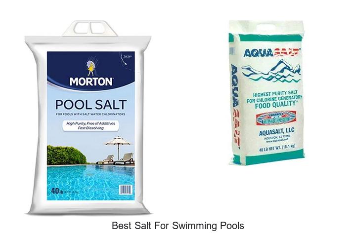 Top 12 Best Salt for Swimming Pools That Will Transform Water