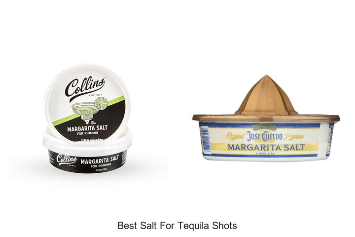 Top 12 Best Salt For Tequila Shots That Will Blow Your Mind