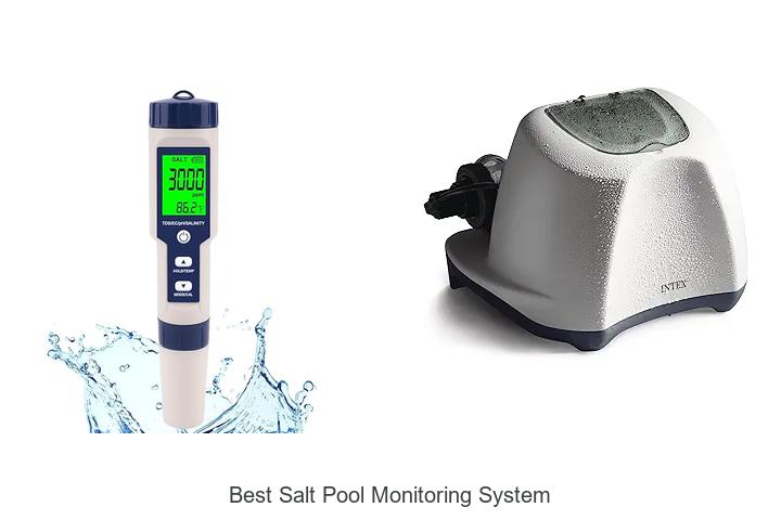 Top 12 Best Salt Pool Monitoring System You Can’t Miss