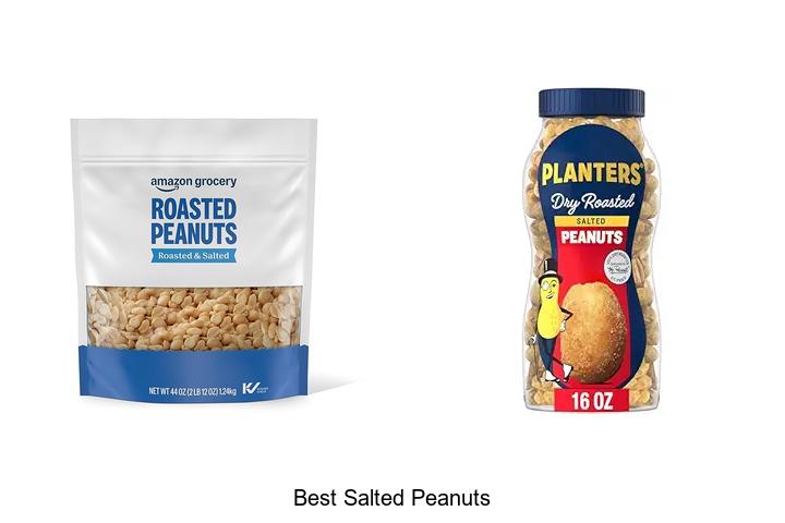Top 12 Best Salted Peanuts You Can’t Stop Eating Today