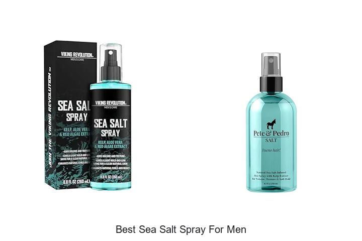 Top 12 Best Sea Salt Spray For Men That Boost Style Instantly