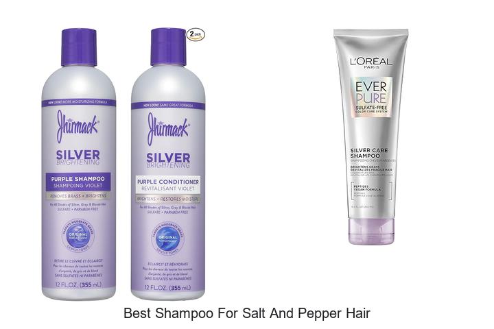 Top 12 Best Shampoo For Salt And Pepper Hair You Need Now