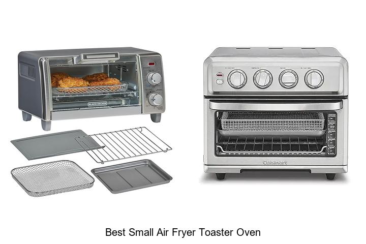 Top 12 Best Small Air Fryer Toaster Oven You Need Now