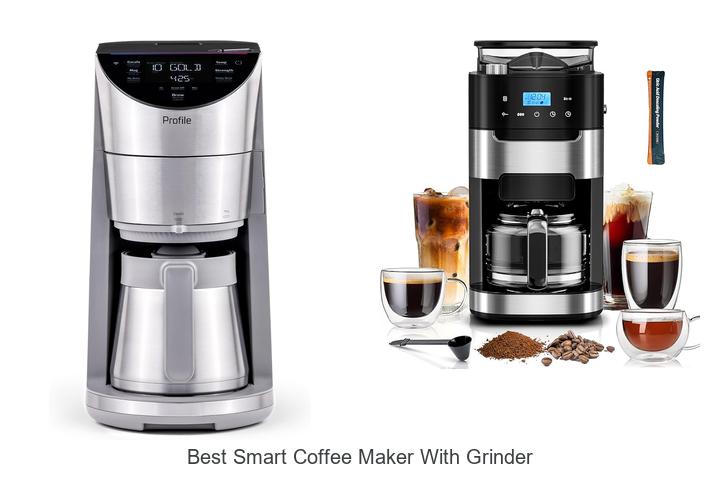 Top 12 Best Smart Coffee Maker With Grinder You Need Now