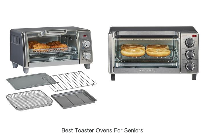 Top 12 Best Toaster Ovens for Seniors You Can’t Miss!